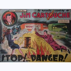 Jim Cartouche (Les Nouvelles Aventures de) : n° 9, Stop ! Danger !