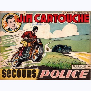 Jim Cartouche (Les Nouvelles Aventures de) : n° 22, Secours police