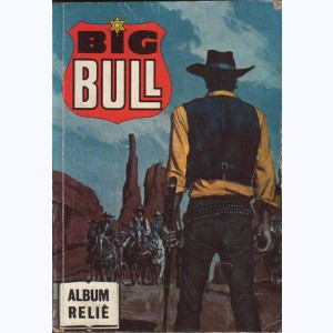 Big Bull (Album) : n° 46, Recueil 46 (161, 162, 163, 138)