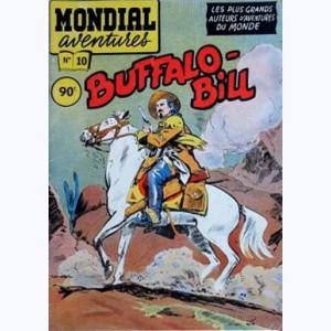 Mondial Aventures : n° 10, Buffalo-Bill