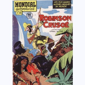 Mondial Aventures : n° 22, Robinson Crusoë