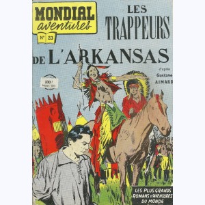 Mondial Aventures : n° 23, Les trappeurs de l'Arkansas