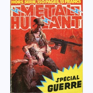 Métal Hurlant (Hors Série) : n° 42bis, Spécial Guerre