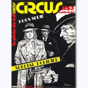 Circus (Hors série) : n° 5 56 bis, Spécial Policier