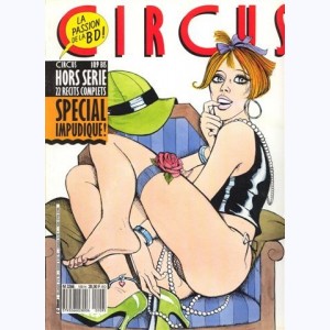 Circus (Hors série) : n° 109 bis, Spécial Impudique !