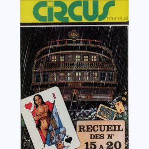 Circus (Album) : n° 5, Recueil 15 à 20