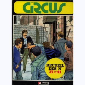 Circus (Album) : n° 9, Recueil 37 à 41