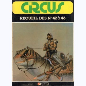 Circus (Album) : n° 10, Recueil 42 à 46