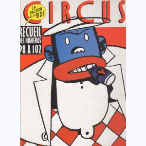 Circus (Album) : n° 21, Recueil 98 à 102