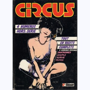 Circus (Hors série Album), 4 numéros spéciaux : Fantasmes - Couple - Survie - Putes
