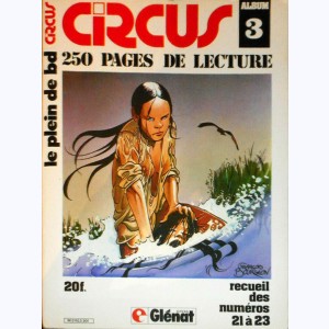 Circus (Album Souple) : n° 3, Recueil 21 à 23