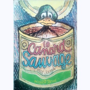 Le Canard Sauvage (Album), Recueil 4 à 7