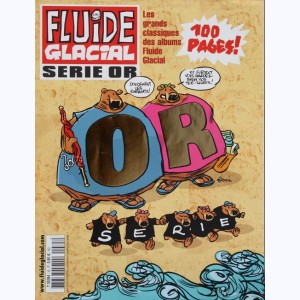 Fluide Glacial (Hors série) : n° 35, Série OR Été 2006