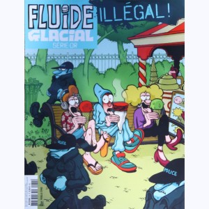 Fluide Glacial (Hors série) : n° 74, Illégal !