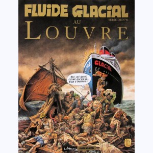 Fluide Glacial (Hors série) : n° 81, Au Louvre