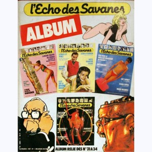 Echo des Savanes (2ème série Album) : n° 1, Recueil 31 à 34