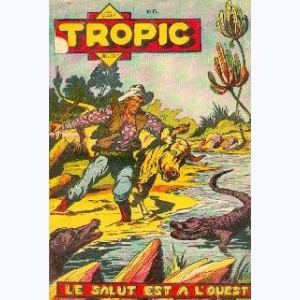Série : Tropic (Les Gais Jeudis Présentent)
