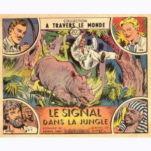 A Travers Le Monde (2ème Série) : n° 32, Le signal dans la jungle