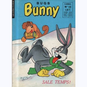Bug's Bunny : n° 159, Sale temps !