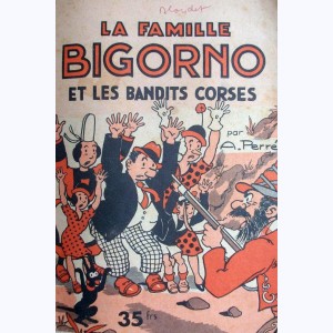 La famille Bigorno : n° 9, La famille Bigorno et les bandits Corses