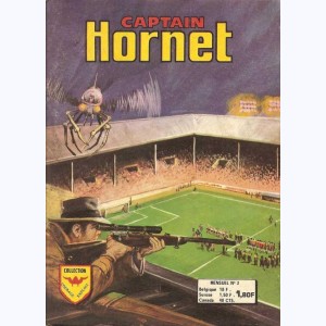 Captain Hornet : n° 3, Attentat manqué