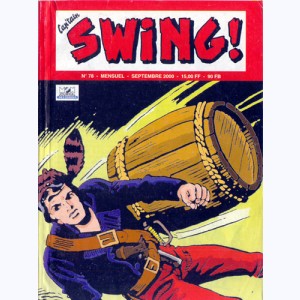 Cap'tain Swing (2ème Série) : n° 78, Le tonnelet tragique