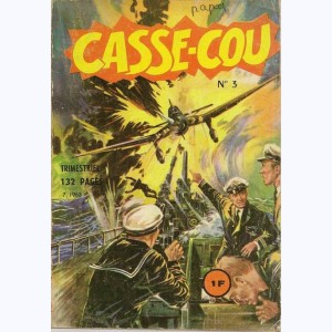 Casse Cou (3ème Série) : n° 3, La guerre d'un homme