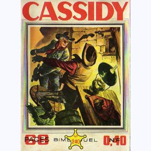Cassidy : n° 240, Celui qui trouve toujours