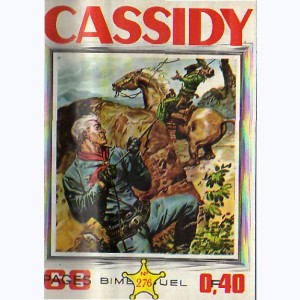 Cassidy : n° 276, Mauvaise réputation
