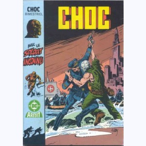 Choc (3ème Série) : n° 9, Le soldat inconnu : La guerre des bas quartiers