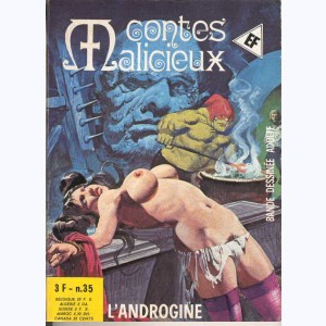Contes Malicieux : n° 35, L'androgine (sic)
