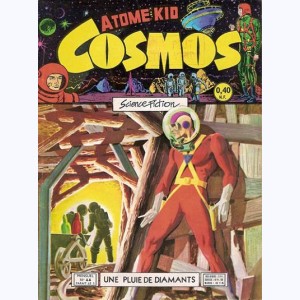 Cosmos : n° 44, Atome Kid : Une pluie de diamants
