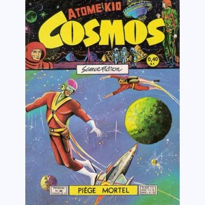 Cosmos : n° 45, Piège mortel