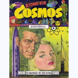 Cosmos : n° 48, Ray Comet : Les naufragés du Gulf-astral