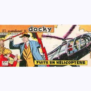 Les Aventures De Docky : n° 7, Fuite en hélicoptère