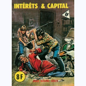 EF Hors-Série Noir : n° 39, Intérêts et capital
