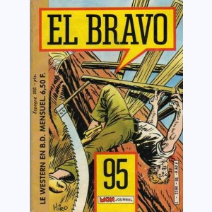 El Bravo : n° 95, Bronco & Bella : Pour une pelletée de lingots