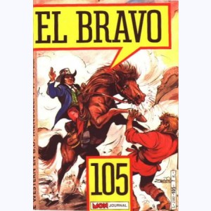 El Bravo : n° 105, Bronco & Bella : Sur la piste du traître