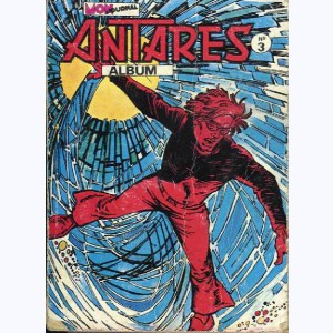 Antarès (Album) : n° 3, Recueil 3 (07, 08, 09)