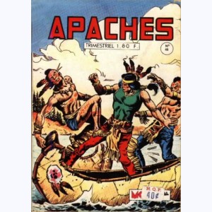 Apaches : n° 46, MADOK - Grand raid au fort Denver