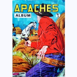 Apaches (Album) : n° 3, Recueil 3 (22, En Garde 10, Whipee 23)