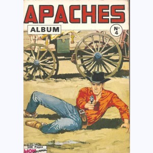 Apaches (Album) : n° 4, Recueil 4 (23, En Garde 11, Whipee 24)