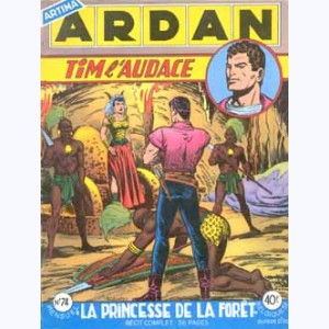 Ardan : n° 74, TIM l'Audace : La Princesse de la forêt