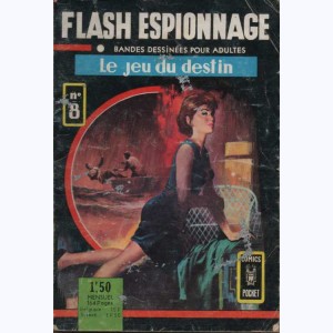 Flash Espionnage : n° 8, Le jeu du destin