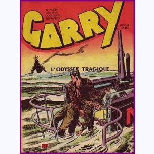 Garry : n° 113, L'odyssée tragique
