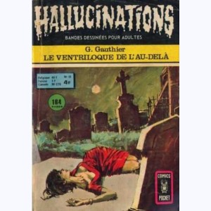 Hallucinations : n° 55, Le ventriloque de l'au-delà