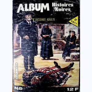 Histoires Noires (Album) : n° 6, Recueil 6 (40, 41)