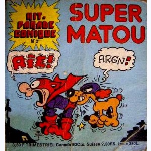 Hit Parade Comique Poche : n° 2b, 2 2bis : Super Matou 'cinéma'