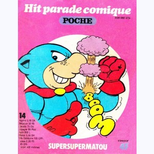 Hit Parade Comique Poche : n° 14, Supersupermatou