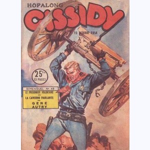 Hopalong Cassidy : n° 48, Le prisonnier volontaire